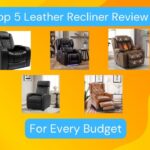Top 5 Leather Recliner Review